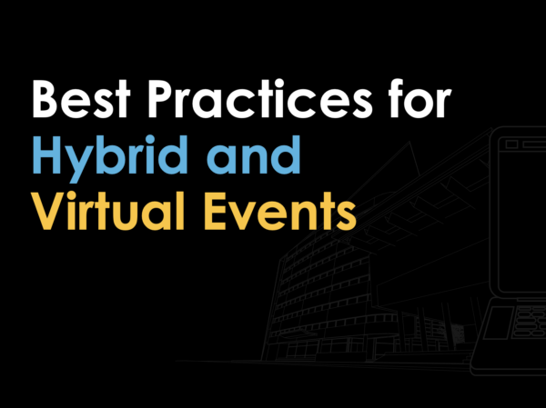 text that says best practices for hybrid and virtual events